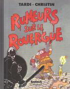 Couverture du livre « Rumeurs sur le Rouergue » de Tardi et Pierre Christin aux éditions Futuropolis