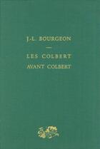 Couverture du livre « Colbert avant Colbert » de J-L Bourgeon aux éditions Puf