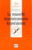 Couverture du livre « Nouvelle macroeconomie keynesienne qsj 3323 » de Lamotte/Vincent H/J aux éditions Que Sais-je ?