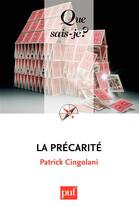 Couverture du livre « La précarité (3e édition) » de Patrick Cingolani aux éditions Que Sais-je ?