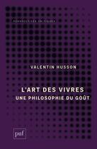 Couverture du livre « L'art des vivres » de Valentin Husson aux éditions Puf