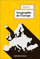 Couverture du livre « Géographie de l'Europe » de Eloise Libourel et Matthieu Schorung aux éditions Armand Colin