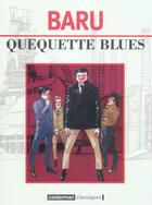 Couverture du livre « Quequette Blues (Anc Edition) » de Baru aux éditions Casterman