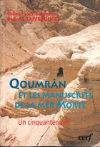 Couverture du livre « Qoumran et les manuscrits de la mer morte » de Marguerite Hoppenot aux éditions Cerf