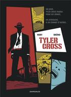 Couverture du livre « Tyler Cross Tome 1 » de Fabien Nury et Laurence Croix et Bruno aux éditions Dargaud
