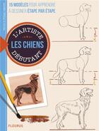 Couverture du livre « Les chiens » de Patricia Legendre et Philippe Legendre aux éditions Fleurus