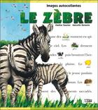 Couverture du livre « Le zebre » de Marcelle Geneste et Nadine Saunier aux éditions Lito