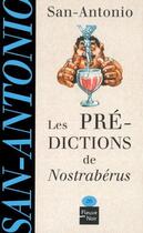 Couverture du livre « Les predictions de nostraberus » de San-Antonio aux éditions 12-21