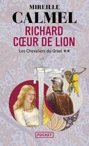 Couverture du livre « Richard coeur de lion Tome 2 » de Mireille Calmel aux éditions Pocket