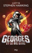 Couverture du livre « Georges et le big bang » de Lucy Hawking et Stephen William Hawking aux éditions Pocket Jeunesse