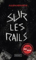Couverture du livre « Sur les rails » de Julien Hervieux aux éditions Pocket