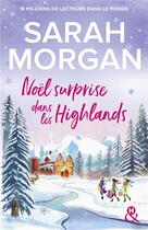 Couverture du livre « Noël surprise dans les highlands » de Sarah Morgan aux éditions Harlequin