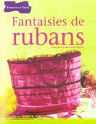 Couverture du livre « Fantaisies De Rubans » de Irene Lassus aux éditions Dessain Et Tolra
