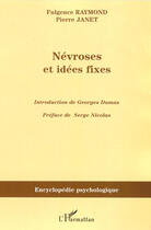 Couverture du livre « Névroses et idées fixes t.2 » de Pierre Janet et Fulgence Raymond aux éditions L'harmattan
