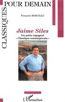 Couverture du livre « Jaime siles - un poete espagnol 