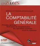 Couverture du livre « La comptabilité générale 2015-2016 » de Beatrice Grandguillot et Francis Grandguillot aux éditions Gualino