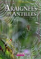 Couverture du livre « À la découverte des araignées antilles » de Marechal aux éditions Plb