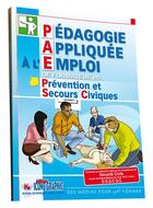 Couverture du livre « Pédagogie appliquée à l'emploi de formateur en prévention et secours civiques (édition 2017) » de Michele Vanehuin aux éditions Icone Graphic