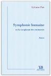 Couverture du livre « Symphonie humaine » de Sylvaine Piat aux éditions Tdb