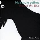 Couverture du livre « Nelson, le coffret ; Nelson, the box » de Martine Perrin aux éditions Des Grandes Personnes