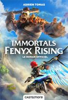 Couverture du livre « Immortals fenyx rising : le roman officiel » de Adrien Tomas aux éditions Castelmore