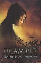 Couverture du livre « Dhampir » de B Hendee et J-C Hendee aux éditions Eclipse