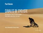 Couverture du livre « Cavales de cycliste » de Paul Dubrule aux éditions Nouveau Monde