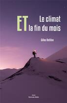 Couverture du livre « Le climat et la fin du mois » de Gilles Rotillon aux éditions Editions Maia
