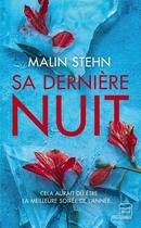 Couverture du livre « Sa Dernière Nuit » de Malin Stehn aux éditions Hauteville