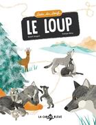 Couverture du livre « Suis du doigt le loup » de Benoit Broyart et Evelyne Mary aux éditions La Cabane Bleue