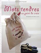 Couverture du livre « Mots tendres au point de croix » de Sohier-Fournel-A aux éditions Marabout