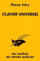 Couverture du livre « Clavier universel » de Pierre Véry aux éditions Editions Du Masque