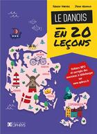 Couverture du livre « Le Danois en 20 leçons : niveau A1 à B1 » de Jean Renaud et Soren Vaever aux éditions Ophrys