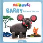 Couverture du livre « Les Patamuse ; Barry fait une bêtise » de  aux éditions Philippe Auzou