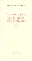 Couverture du livre « Pavanes et javas sur la tombe d'un professeur » de Hubert Nyssen aux éditions Actes Sud