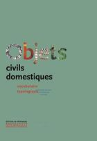 Couverture du livre « Objets civils domestiques (nouvelle édition) » de Nicole Blondel et Catherine Arminjon aux éditions Editions Du Patrimoine