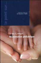 Couverture du livre « Reanimation pediatrique » de Paut Olivier aux éditions Springer