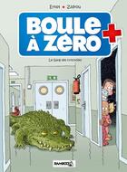 Couverture du livre « Boule à Zéro t.2 : le gang des crocodiles » de Zidrou et Serge Ernst et Louis-Laurent Carpentier aux éditions Bamboo