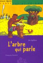 Couverture du livre « L'Arbre Qui Parle » de Francois Roudot et Do Spillers aux éditions Milan