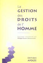 Couverture du livre « La gestion des droits de l'homme » de Robert-Demontrond P. aux éditions Apogee