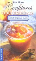 Couverture du livre « Confitures Et Gourmandises (Ae) » de Rose Morin aux éditions De Boree