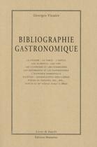 Couverture du livre « Bibliographie gastronomique » de Vicaire Georges aux éditions Manucius