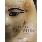 Couverture du livre « Le style égyptien » de Vannini-S aux éditions Citadelles & Mazenod