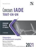 Couverture du livre « Concours IADE ; tout-en-un (édition 2021) » de Marie-Jeanne Lorson aux éditions Setes