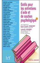 Couverture du livre « Outils pour les entretiens d'aide & de soutien psychologique t.2 » de Monfort et Hourde aux éditions Heures De France