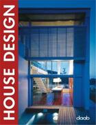 Couverture du livre « House design » de  aux éditions Daab