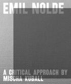 Couverture du livre « Emil nolde - a critical approach by mischa kuball » de Becker Astrid/Enssli aux éditions Dcv