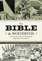 Couverture du livre « La Bible de Wolverton ; l'Ancien Testament et l'Apocalypse ; d'après Basil Wolverton » de Basil Wolverton aux éditions Diabolo