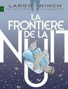 Couverture du livre « Largo Winch Tome 23 : la frontière de la nuit » de Eric Giacometti et Philippe Francq aux éditions Dupuis