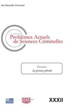 Couverture du livre « Problèmes actuels de sciences criminelles tome 32 : la preuve pénale » de Sylvie Cimamonti et Jean-Baptiste Perrier et Sebastien Fucini aux éditions Ldpsc